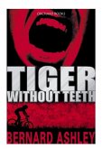 Tiger Without Teeth (eBook, ePUB)