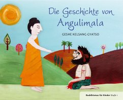 Geschichte von Angulimala - Gyatso, Geshe Kelsang