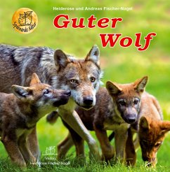 Guter Wolf - Fischer-Nagel, Heiderose;Fischer-Nagel, Andreas