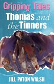 Thomas and the Tinners (eBook, ePUB) Thomas and the Tinners (eBook, ePUB)