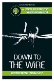 Down To The Wire (eBook, ePUB)