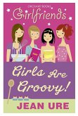 Girls Are Groovy! (eBook, ePUB)