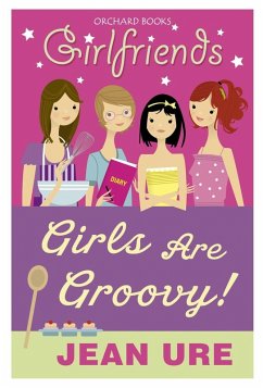 Girls Are Groovy! (eBook, ePUB) - Ure, Jean