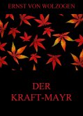 Der Kraft-Mayr (eBook, ePUB)