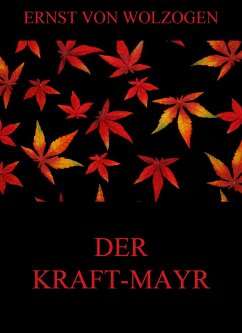 Der Kraft-Mayr (eBook, ePUB) - Wolzogen, Ernst von