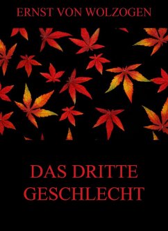Das dritte Geschlecht (eBook, ePUB) - Wolzogen, Ernst Von