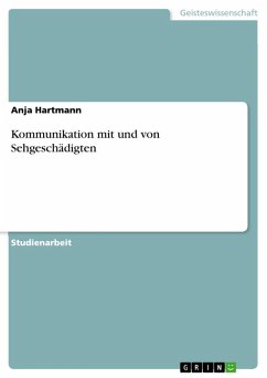 Kommunikation mit und von Sehgeschädigten (eBook, ePUB) - Hartmann, Anja