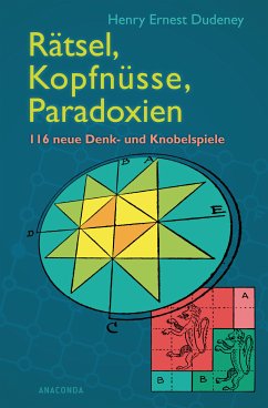 Rätsel, Kopfnüsse, Paradoxien (eBook, ePUB) - Dudeney, Henry Ernest