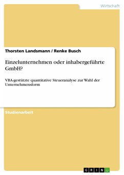 Einzelunternehmen oder inhabergeführte GmbH? (eBook, PDF)