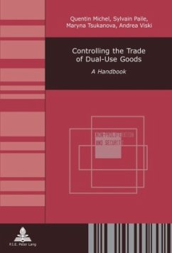 Controlling the Trade of Dual-Use Goods - Michel, Quentin;Paile, Sylvain;Tsukanova, Marina