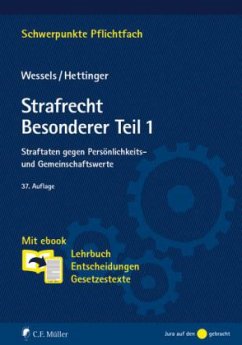 Straftaten gegen Persönlichkeits- und Gemeinschaftswerte / Strafrecht, Besonderer Teil Tl.1 - Wessels, Johannes