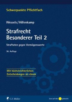 Straftaten gegen Vermögenswerte / Strafrecht, Besonderer Teil Tl.2 - Wessels, Johannes