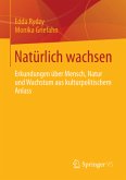 Natürlich wachsen Natürlich wachsen