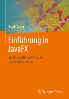 Einführung in JavaFX - Steyer, Ralph