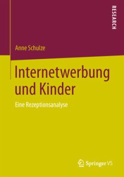 Internetwerbung und Kinder - Schulze, Anne