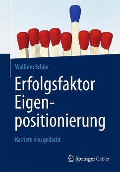 Erfolgsfaktor Eigenpositionierung - Schön, Wolfram