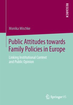 Public Attitudes toward Family Policies in Europe - Mischke, Monika