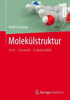 Molekülstruktur - Zschunke, Adolf
