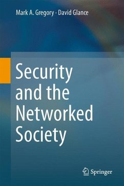 Security and the Networked Society - Gregory, Mark A.;Glance, David