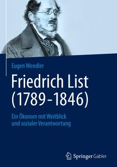 Friedrich List (1789-1846) - Wendler, Eugen