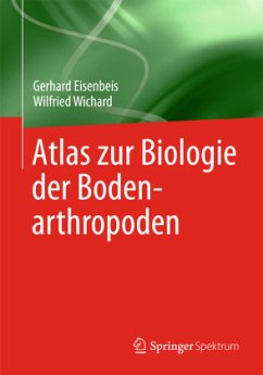 Atlas zur Biologie der Bodenarthropoden - Eisenbeis, Gerhard;Wichard, Wilfried