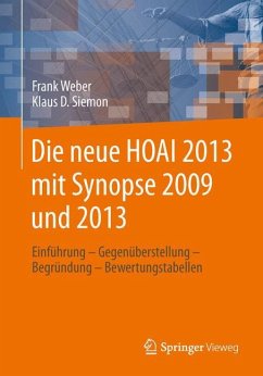Die neue HOAI 2013 mit Synopse 2009 und 2013 - Weber, Frank;Siemon, Klaus D.