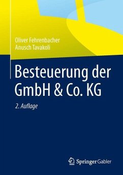 Besteuerung der GmbH & Co. KG - Fehrenbacher, Oliver;Tavakoli, Anusch
