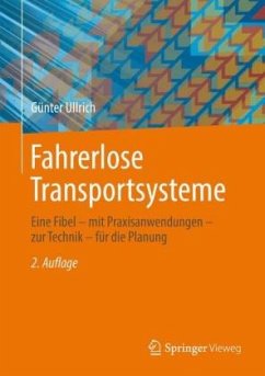 Fahrerlose Transportsysteme - Ullrich, Günter