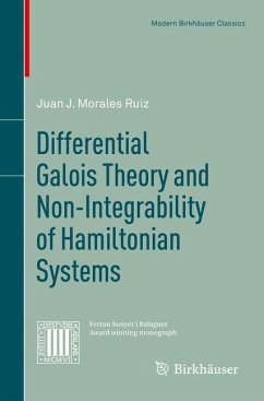 Differential Galois Theory and Non-Integrability of Hamiltonian Systems - Morales Ruiz, Juan J.
