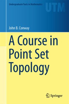 A Course in Point Set Topology - Conway, John B