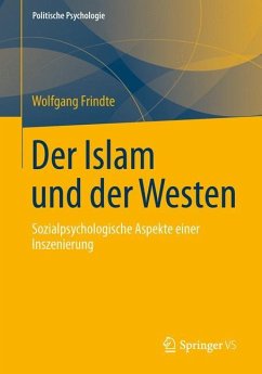 Der Islam und der Westen - Frindte, Wolfgang