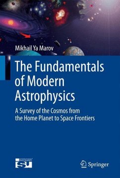 The Fundamentals of Modern Astrophysics - Marov, Mikhail Y.