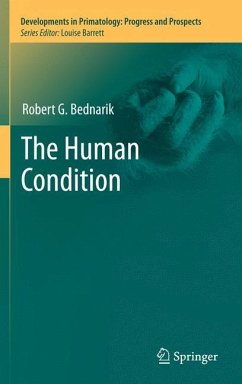 The Human Condition - Bednarik, Robert G.