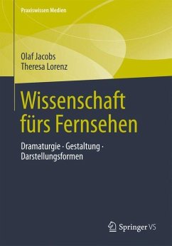 Wissenschaft fürs Fernsehen - Jacobs, Olaf;Lorenz, Theresa