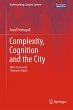 Complexity, Cognition and the City - Bild 1