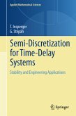 Semi-Discretization for Time-Delay Systems