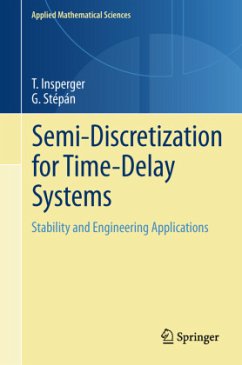 Semi-Discretization for Time-Delay Systems - Insperger, Tamás;Stépán, Gábor