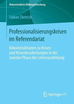Professionalisierungskrisen im Referendariat - Dietrich, Fabian