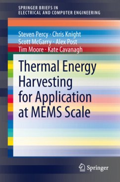 Thermal Energy Harvesting for Application at MEMS Scale - Percy, Steven;Knight, Chris;McGarry, Scott