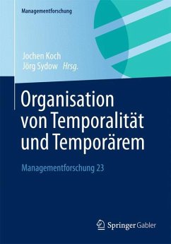 Organisation von Temporalität und Temporärem