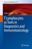 T Lymphocytes as Tools in Diagnostics and Immunotoxicology T Lymphocytes as Tools in Diagnostics and Immunotoxicology
