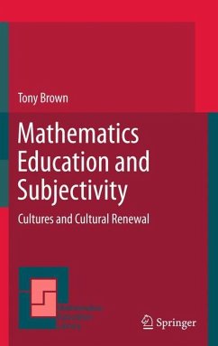 Mathematics Education and Subjectivity - Brown, Tony