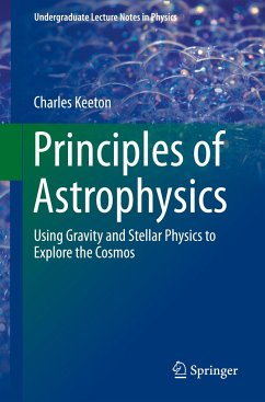 Principles of Astrophysics - Keeton, Charles