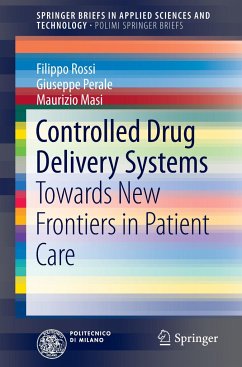 Controlled Drug Delivery Systems - Rossi, Filippo;Perale, Giuseppe;Masi, Maurizio