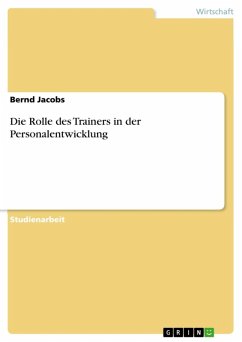 Die Rolle des Trainers in der Personalentwicklung (eBook, ePUB)