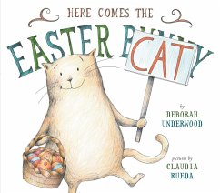 Here Comes the Easter Cat - Underwood, Deborah