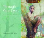 Through Your Eyes: Dialogues on the Paintings of Bruce Herman