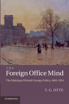 The Foreign Office Mind - Otte, T. G.