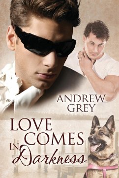 Love Comes in Darkness - Grey, Andrew