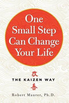 One Small Step Can Change Your Life - Maurer, Robert